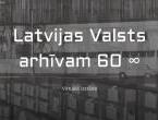 melnbalts LVA attēls fonā ar uzrakstu Latvijas Valsts arhīvam 60 